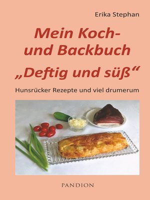 cover image of Koch- und Backbuch Deftig und süß